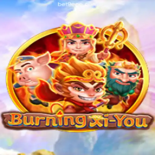 Explore the Thrilling World of BurningXiYou on 9EEE.COM Platform
